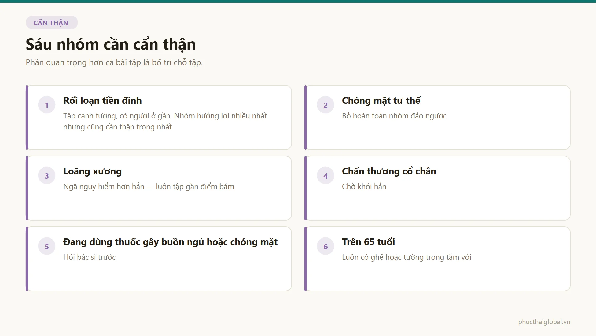 Sáu nhóm cần cẩn thận khi tập thăng bằng: rối loạn tiền đình, chóng mặt tư thế, loãng xương, chấn thương cổ chân, đang dùng thuốc gây chóng mặt và người trên 65 tuổi