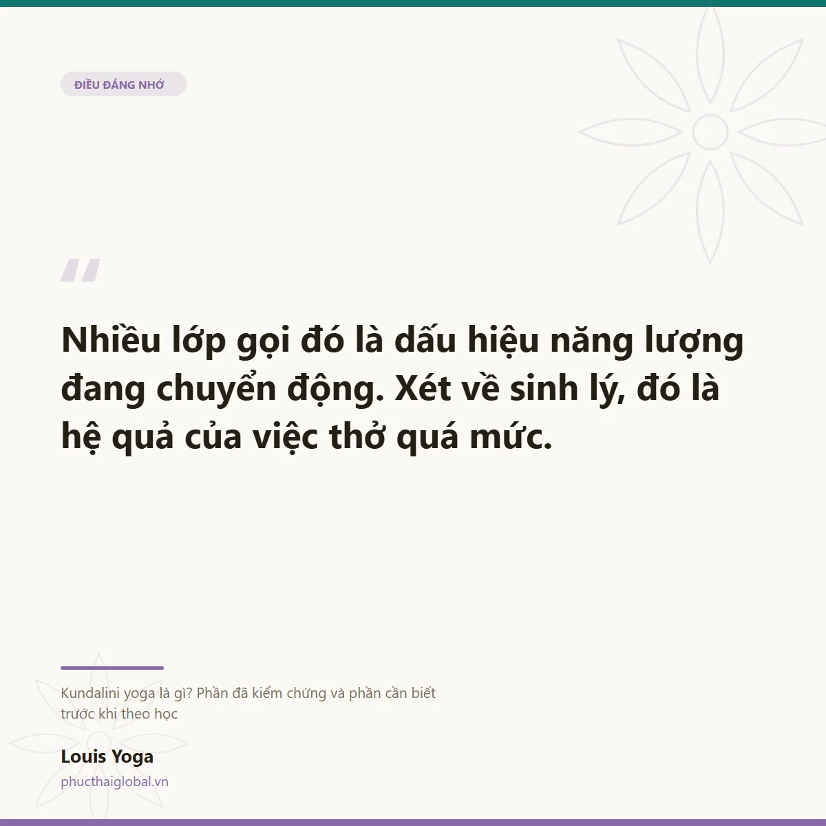Thẻ trích dẫn: nhiều lớp gọi đó là dấu hiệu năng lượng chuyển động, xét về sinh lý đó là hệ quả của việc thở quá mức