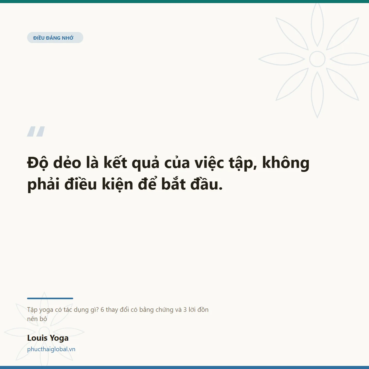 Thẻ trích dẫn: độ dẻo là kết quả của việc tập, không phải điều kiện để bắt đầu