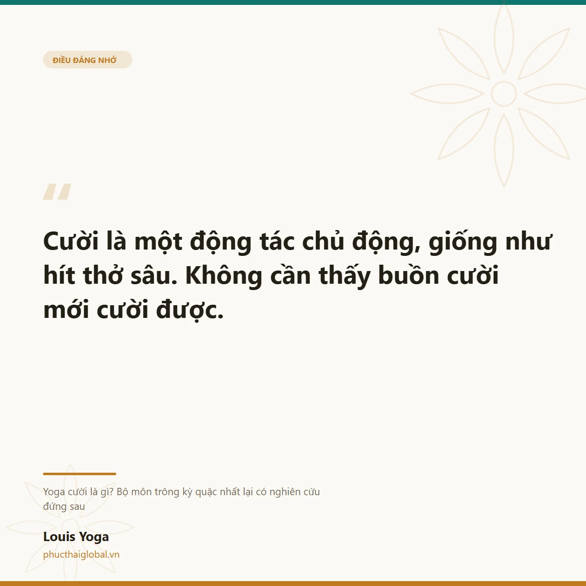 Thẻ trích dẫn: cười là một động tác chủ động, giống như hít thở sâu