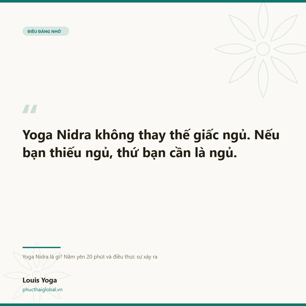 Thẻ trích dẫn: Yoga Nidra không thay thế giấc ngủ, nếu bạn thiếu ngủ thì thứ bạn cần là ngủ