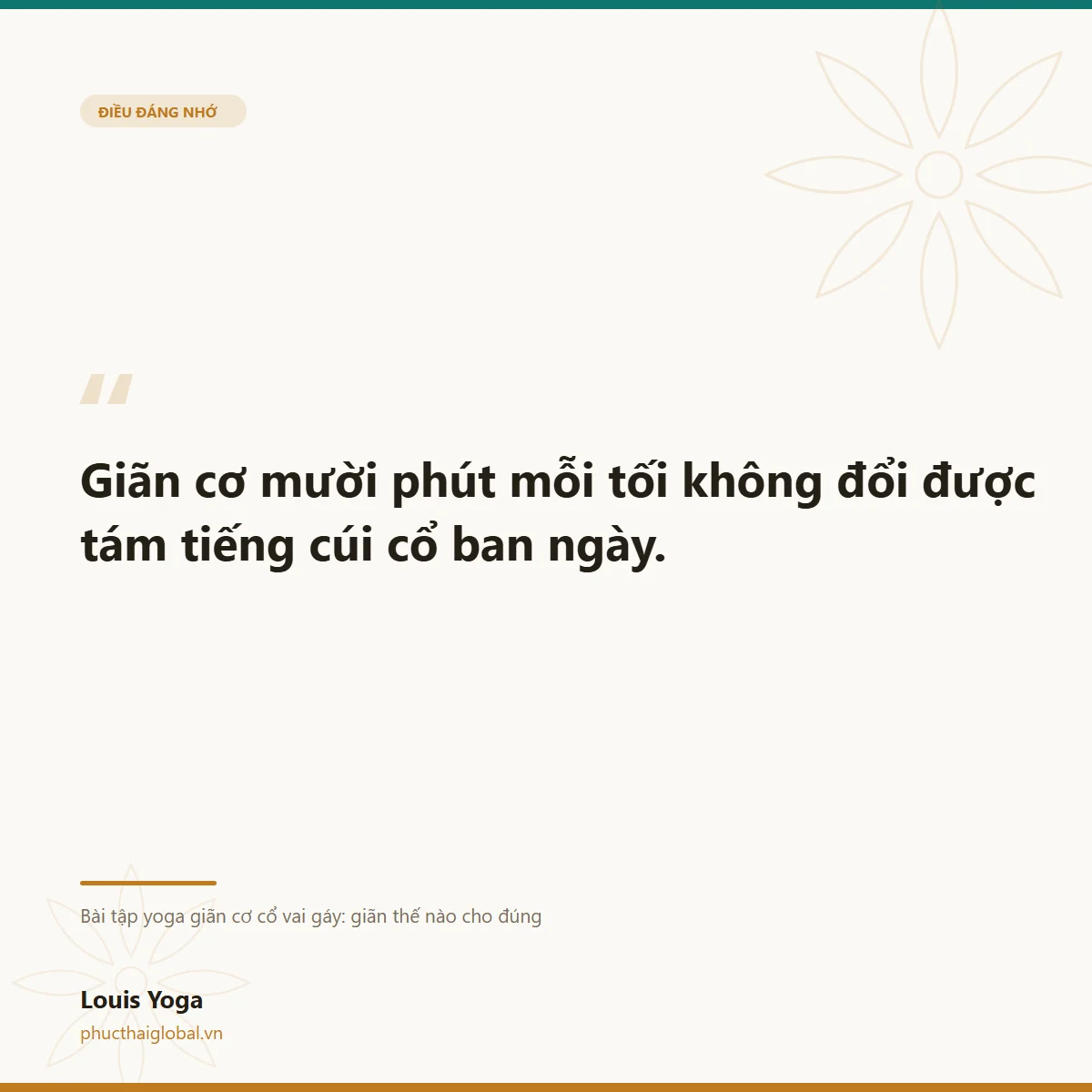 Thẻ trích dẫn: giãn cơ mười phút mỗi tối không đổi được tám tiếng cúi cổ ban ngày