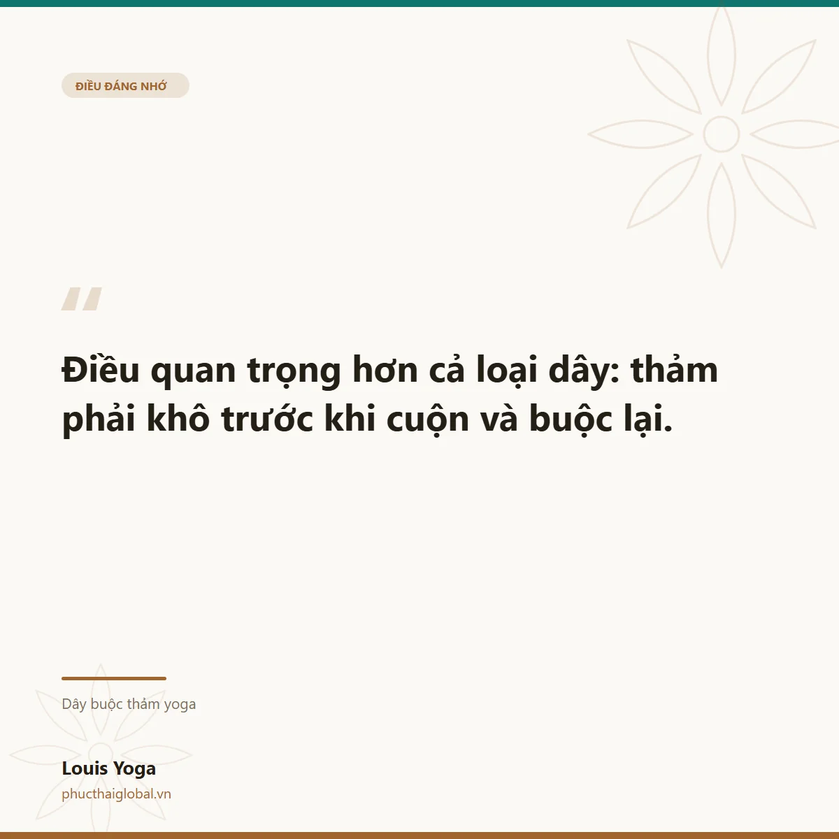 Thẻ trích dẫn: thảm phải khô trước khi cuộn và buộc lại