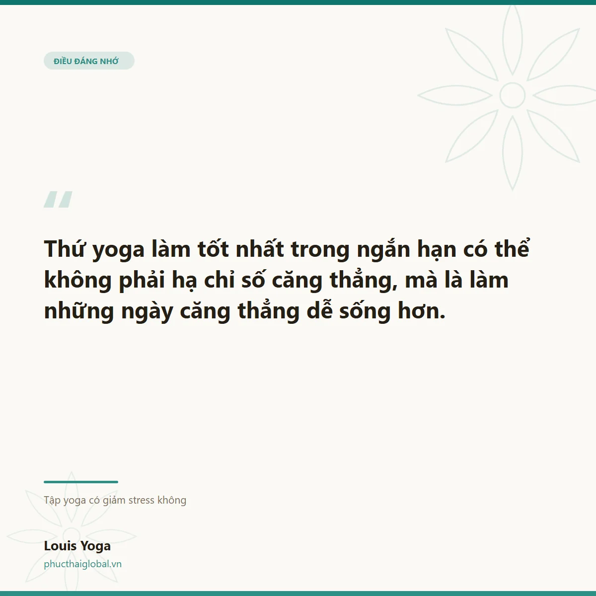 Thẻ trích dẫn: yoga làm những ngày căng thẳng dễ sống hơn, hơn là hạ chỉ số căng thẳng