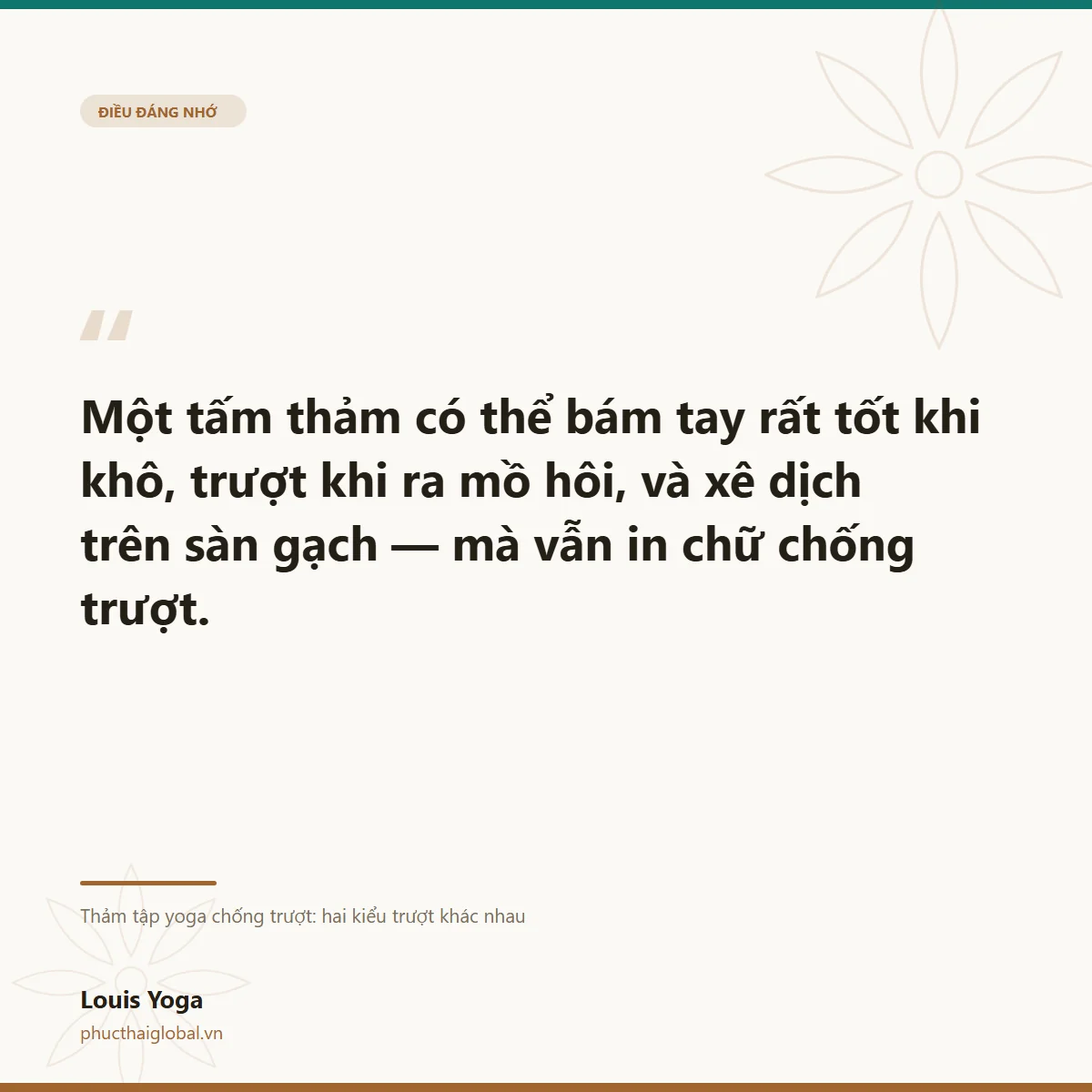 Thẻ trích dẫn: một tấm thảm có thể bám khi khô, trượt khi ướt, xê dịch trên sàn mà vẫn in chữ chống trượt