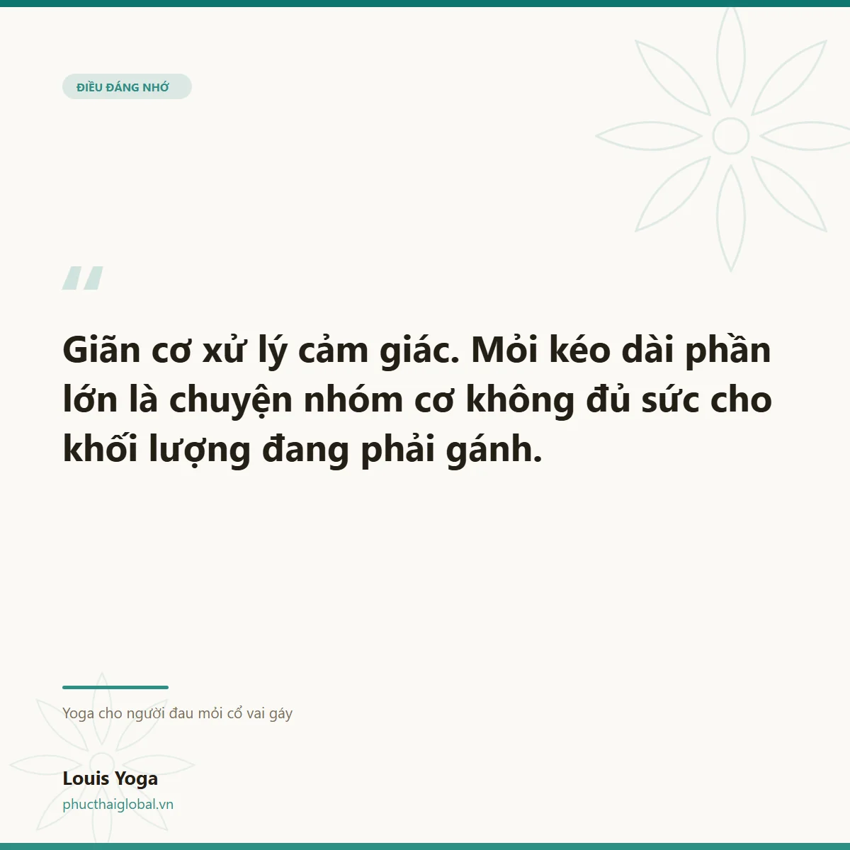 Thẻ trích dẫn: giãn cơ xử lý cảm giác, mỏi kéo dài là chuyện nhóm cơ không đủ sức